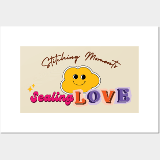 Valentine's Day! Stitching Moments, Sealing LOVE! Posters and Art